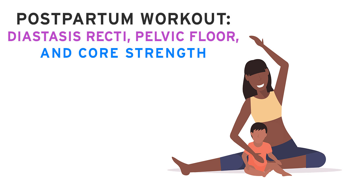 Postpartum Workout Routine to Get Back After Baby