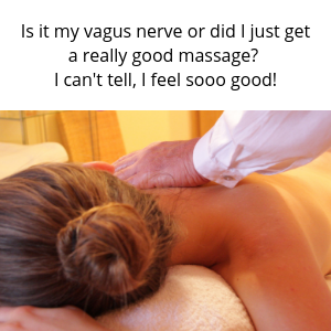 Is it my vagus nerve or did I just get a really good massage_ I can't tell, I feel sooo good! pelvic floor exercises