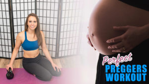 Perfect Preggers Workout