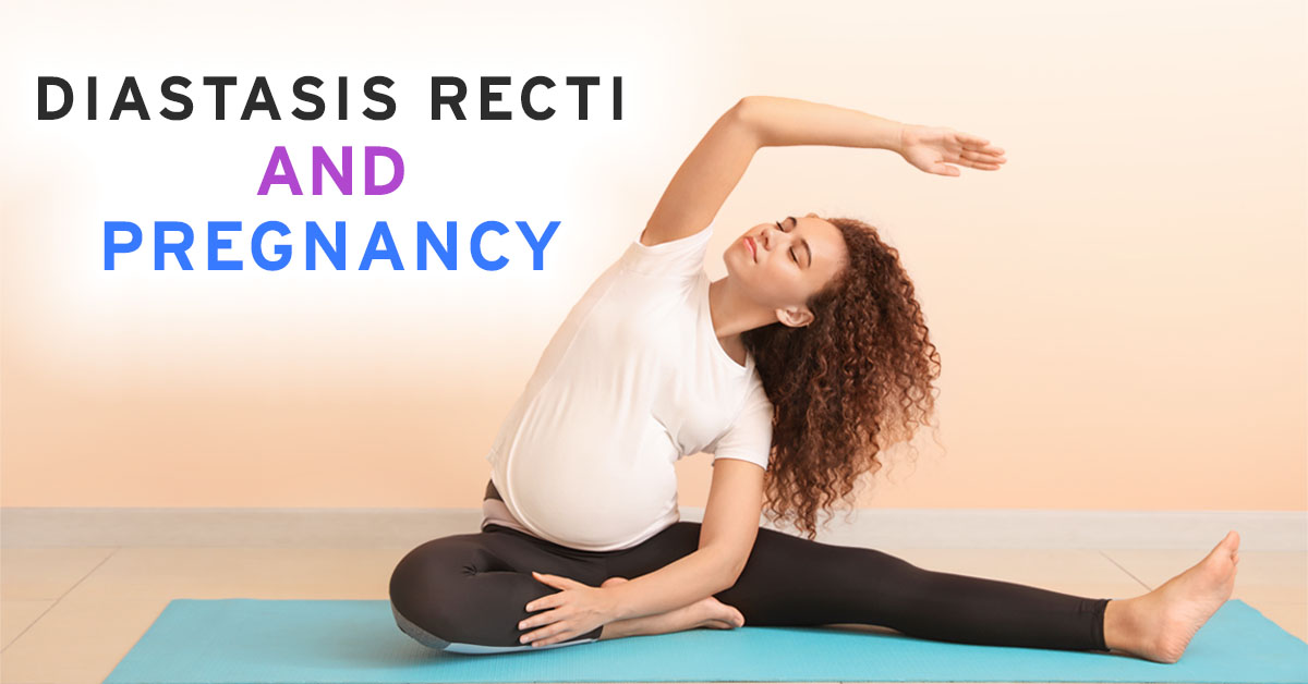 Diastasis Recti and Pregnancy - Core Exercise Solutions